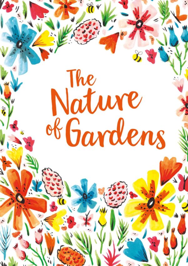 The Nature of Gardens