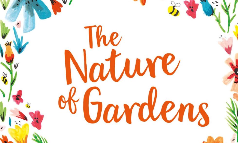 The Nature of Gardens